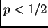 $ p<1/2$